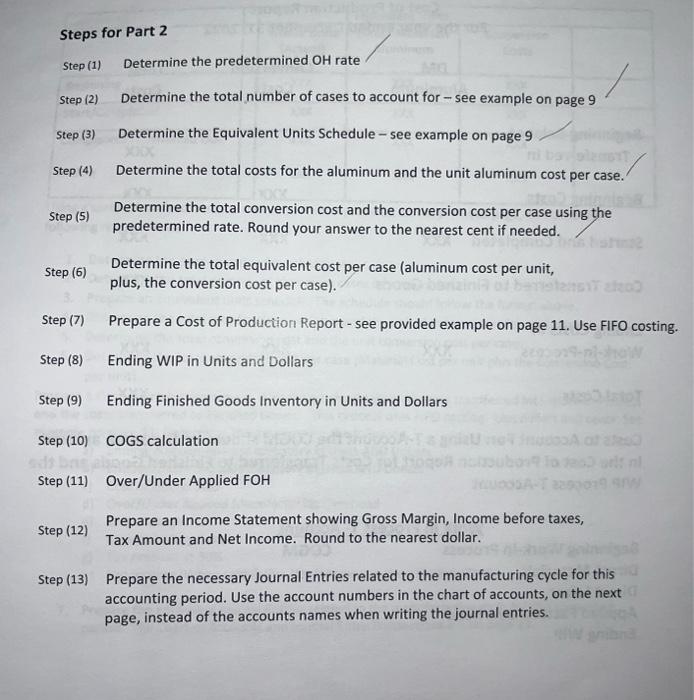 a small manufacturing plant that fabricates Aluminum Cases. The manufacturing process starts