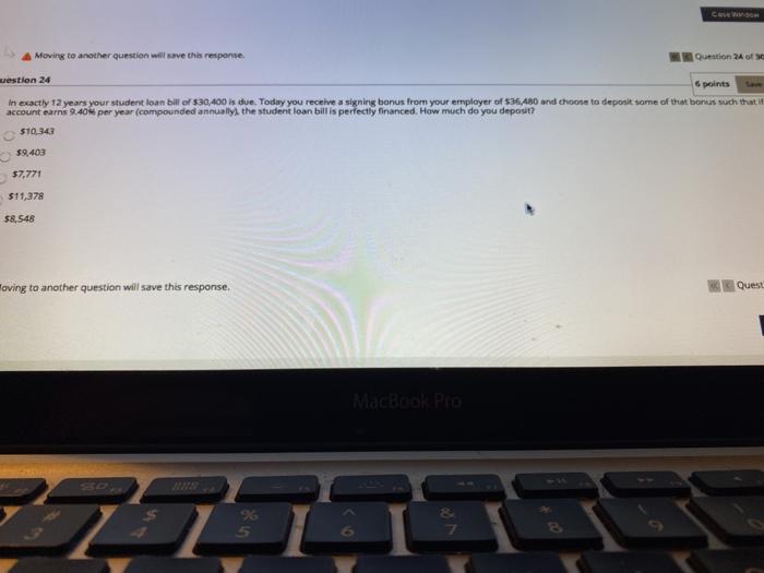  Moving to another question will save this response. Question 24 of