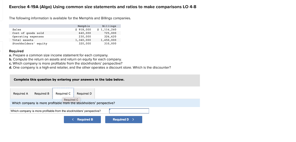 and ratios to make comparisons LO 4-8 The following information is available