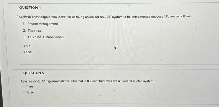  QUESTION 4 The three knowledge areas identified as being critical for