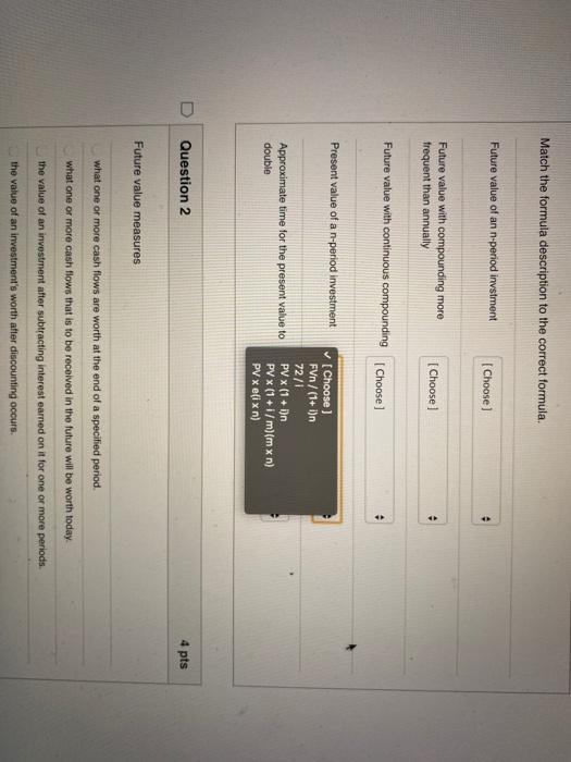  Match the formula description to the correct formula. Future value of