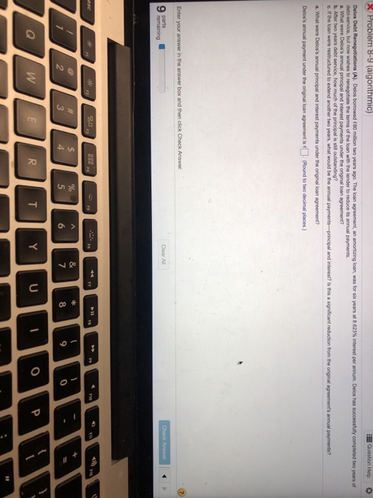  X Problem 8-9 (algonthmic) Question Help Delos Debt Renegotiations (A). Delos