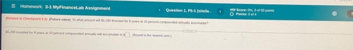  = Homework 3-1 MyFinanceLab Assignment Question 1, P5-1 (slila W score