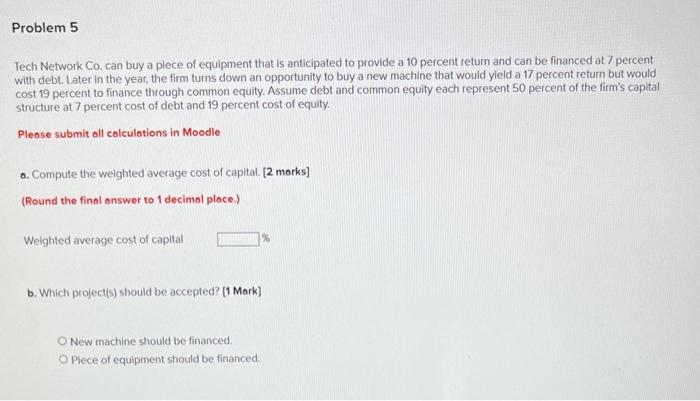 please answer ASAP Tech Network Co. can buy a plece of equipment