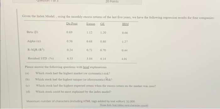  Given the Index Model:, using the monthly excess returns of the