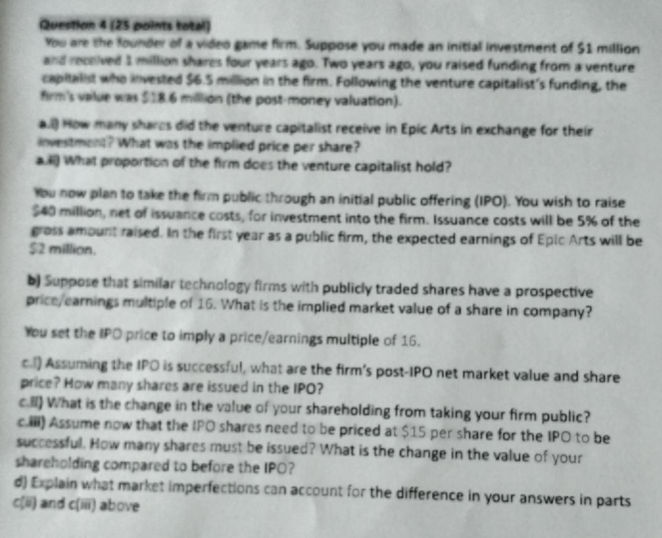  Questlion 4(25 polints tetal) Wow are the founder of a vides