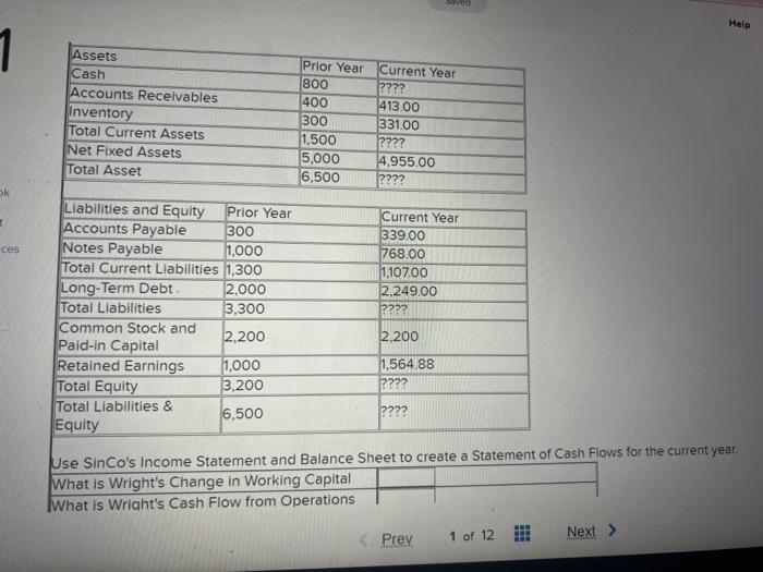 Co's income statement and balance sheet. Create a Statement of Cash Flows