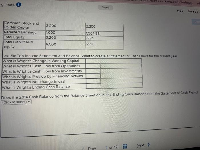 Create a statement of cash flow for the current year using Wright