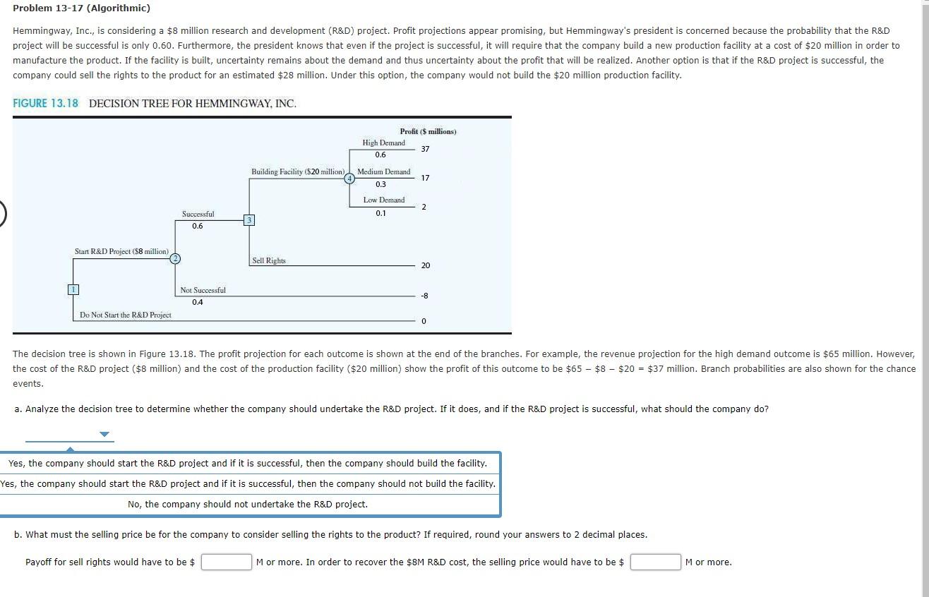 Problem 13-17 (Algorithmic) Hemmingway, Inc., is considering a $8 million research
