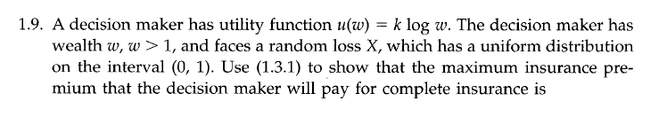 Please provide the complete solution! Thank you! 1.9. A decision maker
