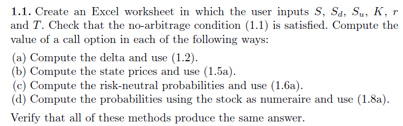  1.1. Create an Excel worksheet in which the user inputs S,