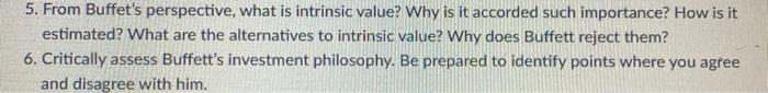  5. From Buffet's perspective, what is intrinsic value? Why is it