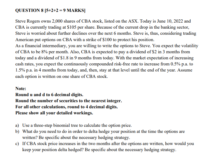  QUESTION 8 [5+2+2 = 9 MARKS] Steve Rogers owns 2,000 shares