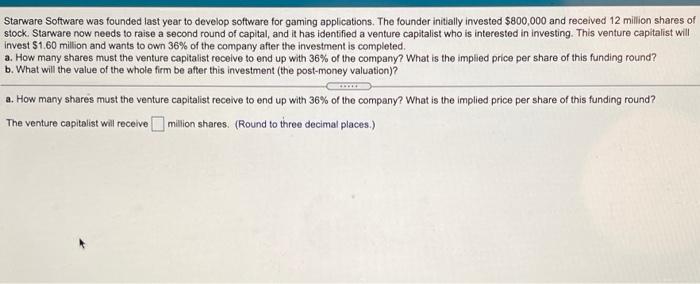 please include any decimals, if any. thank you :) Starware Software was