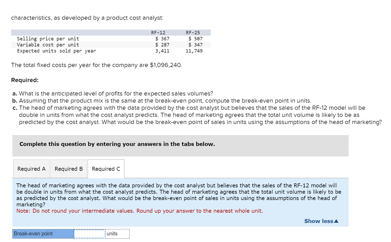 I need help with Required C, please. characteristics, as developed by a