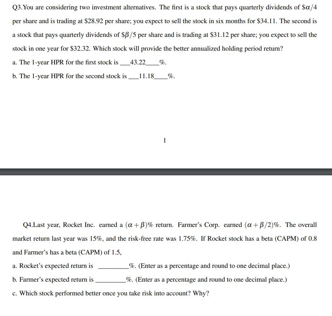 alpha a = 5, beta B = 10 Please answer both Q3.