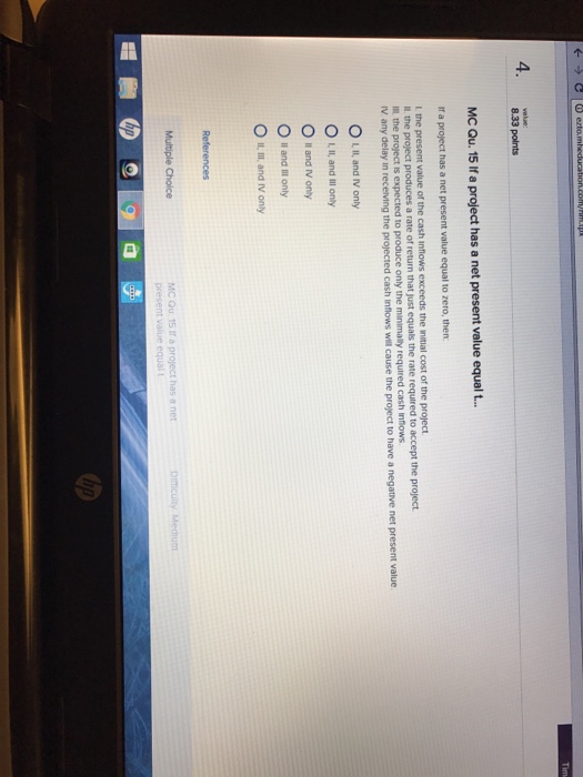  If a project has a net present value equal t... if