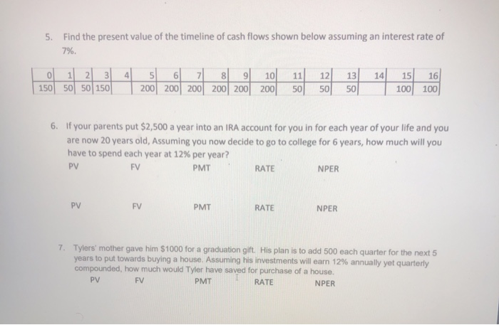 Answer problem and show work please 5. Find the present value of