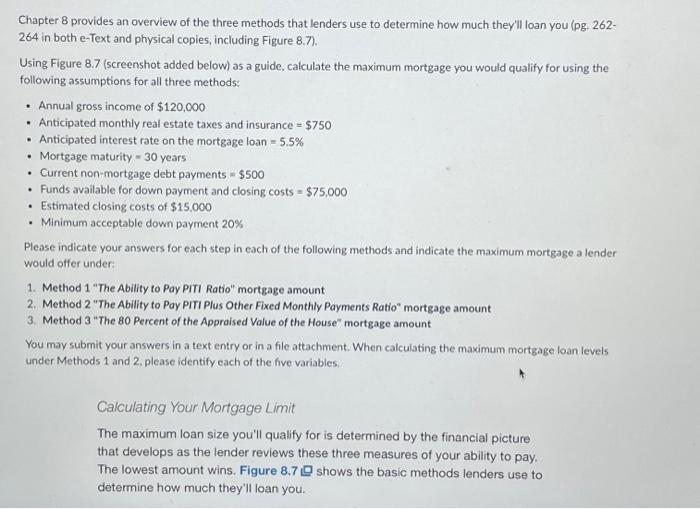  Chapter 8 provides an overview of the three methods that lenders