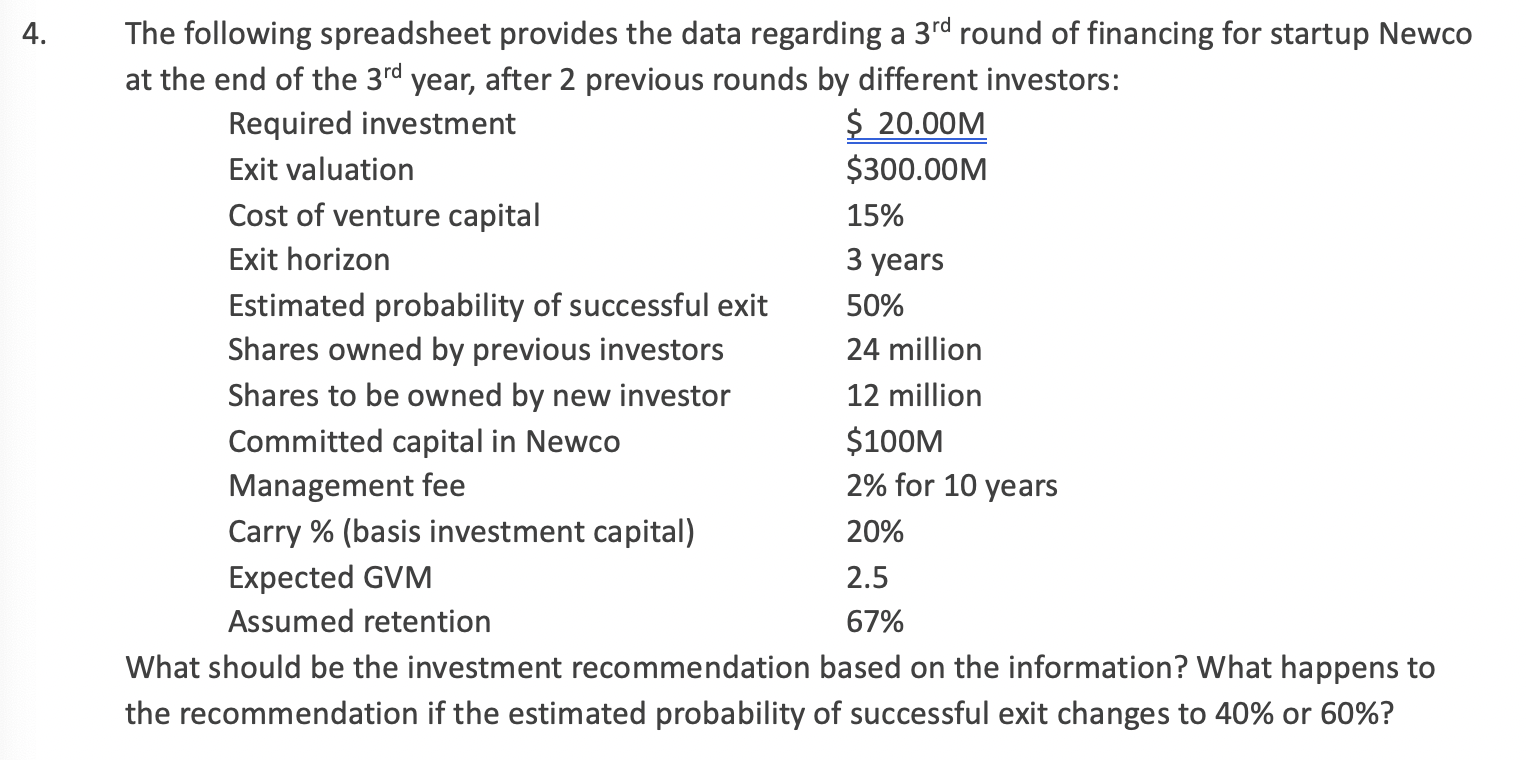 The following spreadsheet provides the data regarding a 3rd round of