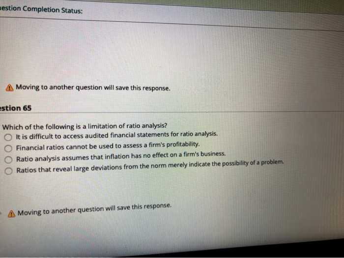  estion Completion Status: A Moving to another question will save this