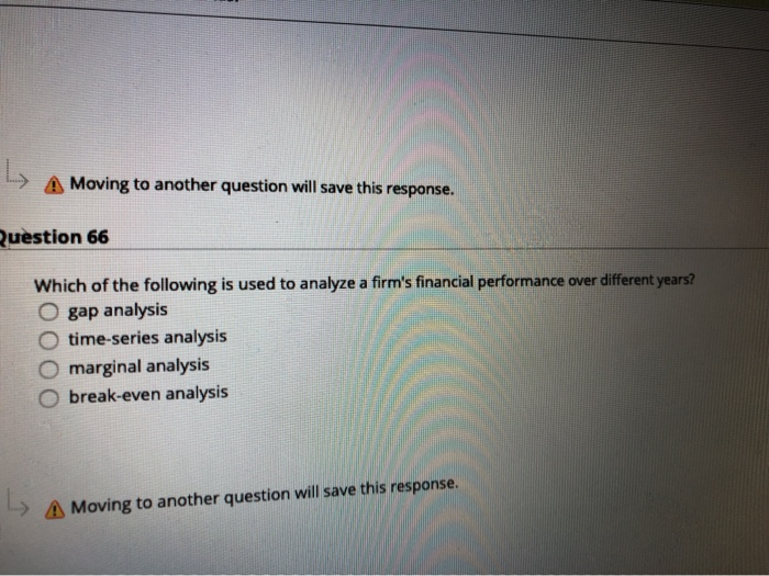 response. estion 65 Which of the following is a limitation of ratio