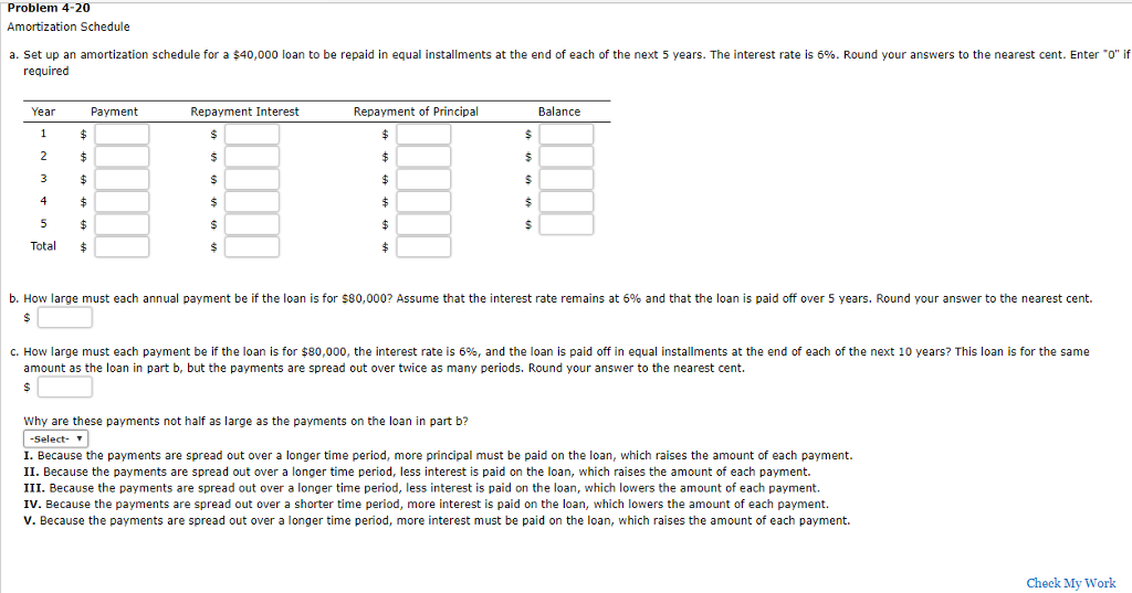 Please see the attached, and solve. Thank you! Problem 4-20 Amortization Schedule