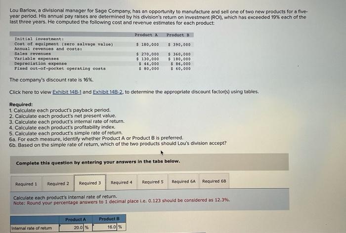 Please answer number 3 & 4. Internal rate of return and profitabilty