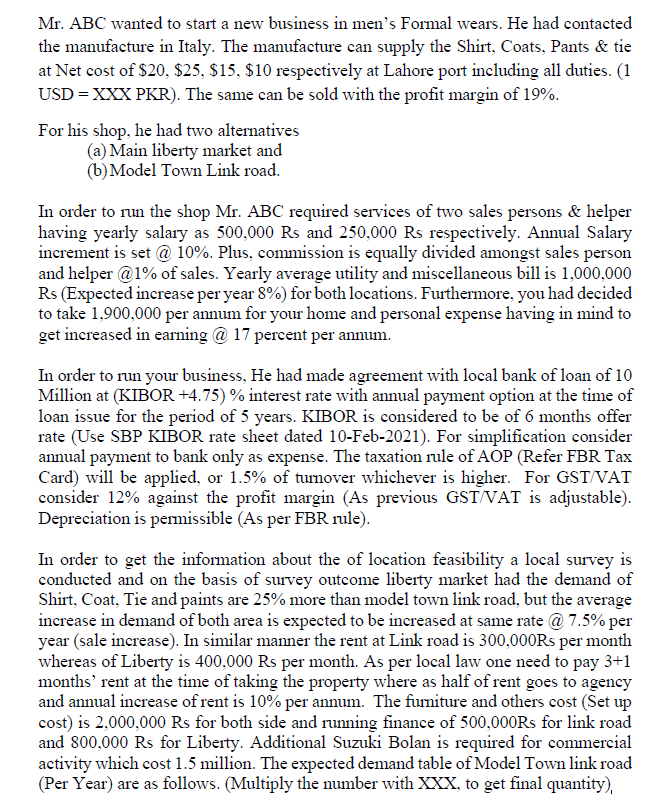 Note XXX value = 710 Mr. ABC wanted to start a new