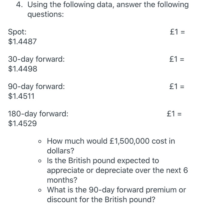  4. Using the following data, answer the following questions: 1 =