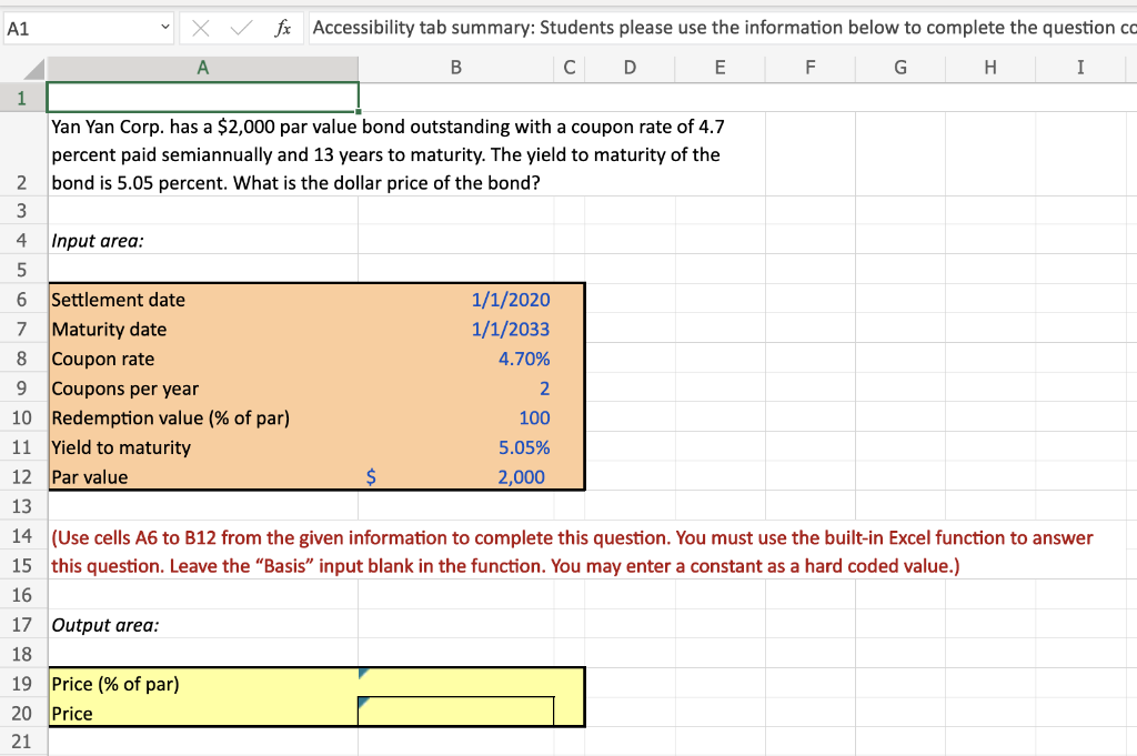 Please use the excel formulas. See my instructor's email for information. Yan
