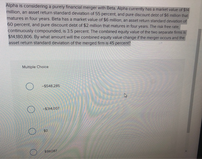  Could you please explain it with steps? Alpha is considering a