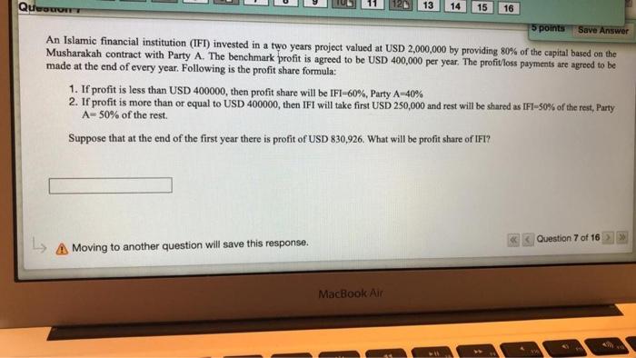  13 14 15 Save Answer 16 Qu 5 points An Islamic