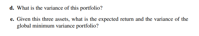 portfolio) Suppose there exists three assets, their expected returns R1,R2,R3 are 5%,6%,8%.