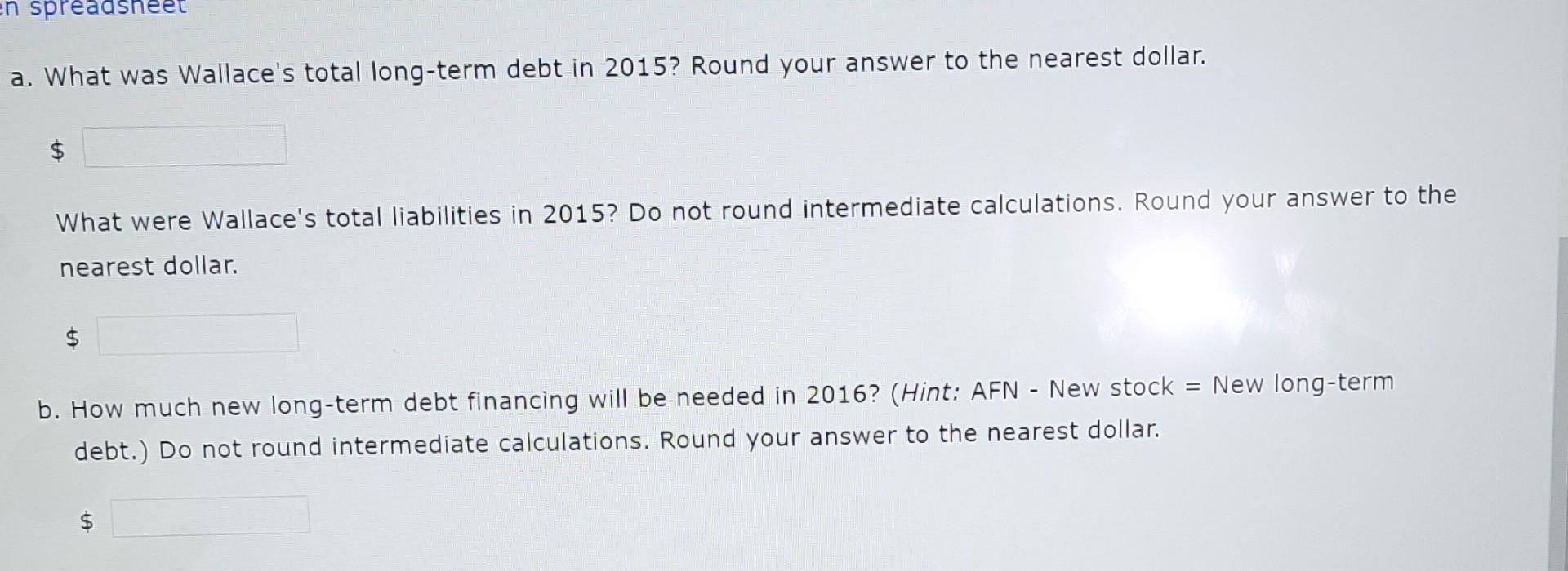Landscaping's total assets were $1.3 million and its accounts payable were $345,000.