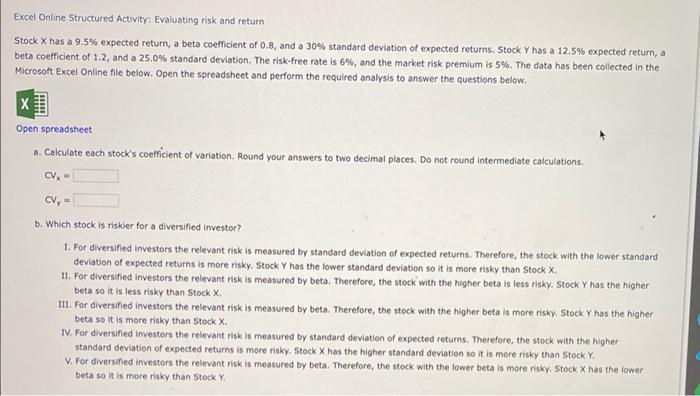  Excel Online Structured Activity: Evaluating risk and return Stock X has