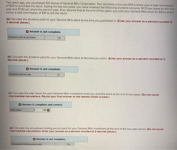 please answer questions A; B; D Two years ago, you purchased 100