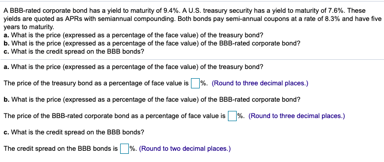 undefined A BBB-rated corporate bond has a yield to maturity of 9.4%.