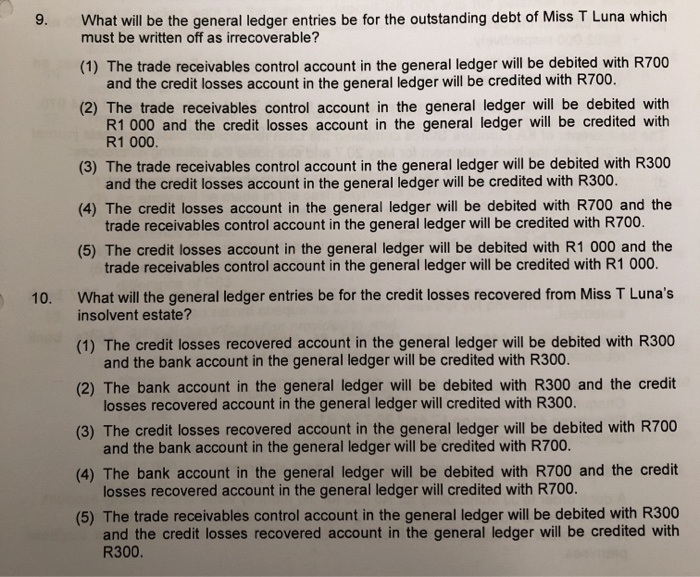 of September 20.7, to answer questions 8 to 11: The accountant at