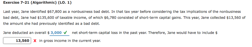  Exercise 7-21 (Algorithmic) (LO. 1) Last year, Jane identified $67,800 as