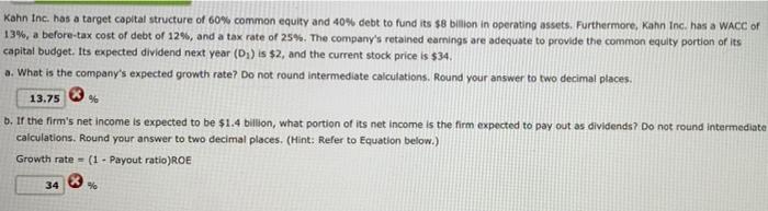finance help please (: Kahn Inc. has a target capital structure of