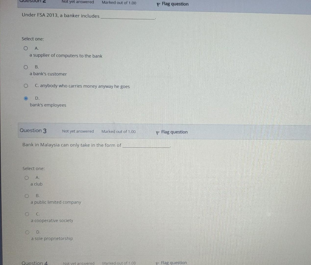solve it Under FSA 2013, a banker includes Select one: A.
