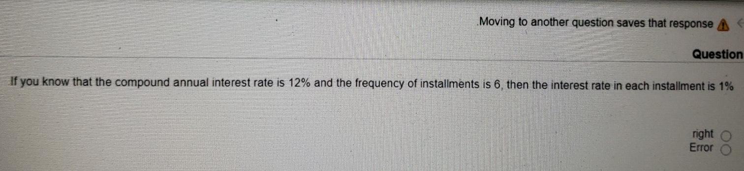 Moving to another question saves that response Af Question if you