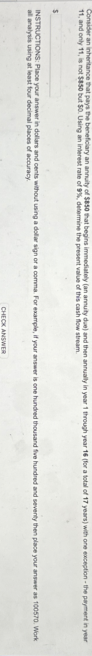  11, and only 11, is not $850 but $0. Using an