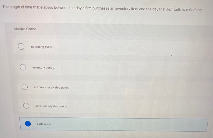 unsure of answer, please select correct one and explain The length of