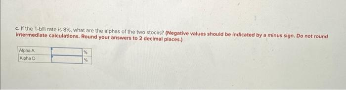 on two stocks and the market index in two scenarios: Required: a.