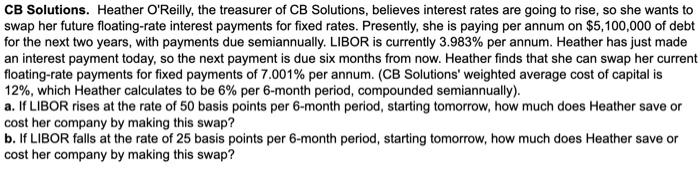  please show all steps for every calculation CB Solutions. Heather O'Reilly,