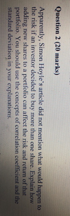 Question 2 (20 marks) Apparently, Simon Hoyle's article did not mention