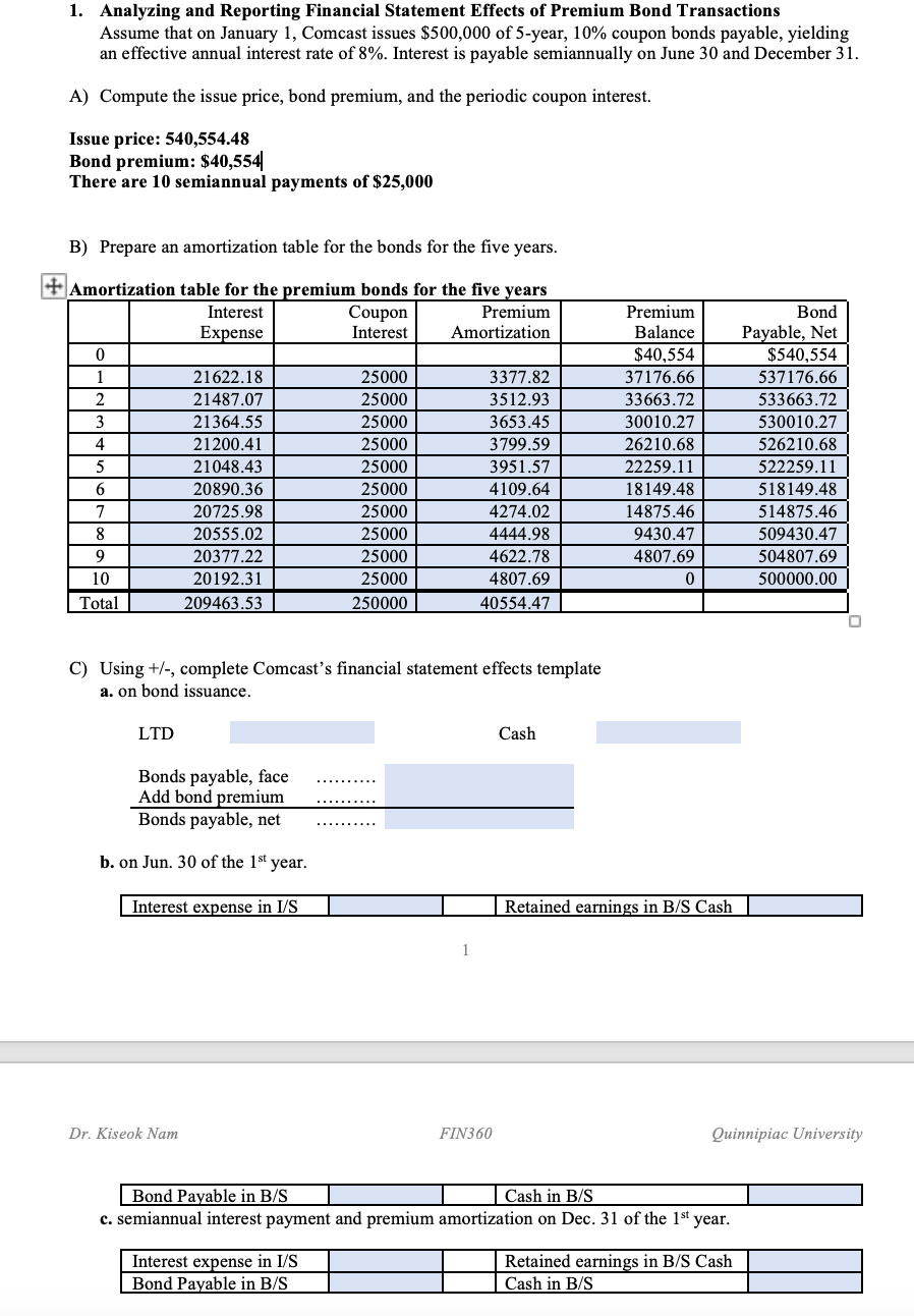 Need help with part c please 1. Analyzing and Reporting Financial