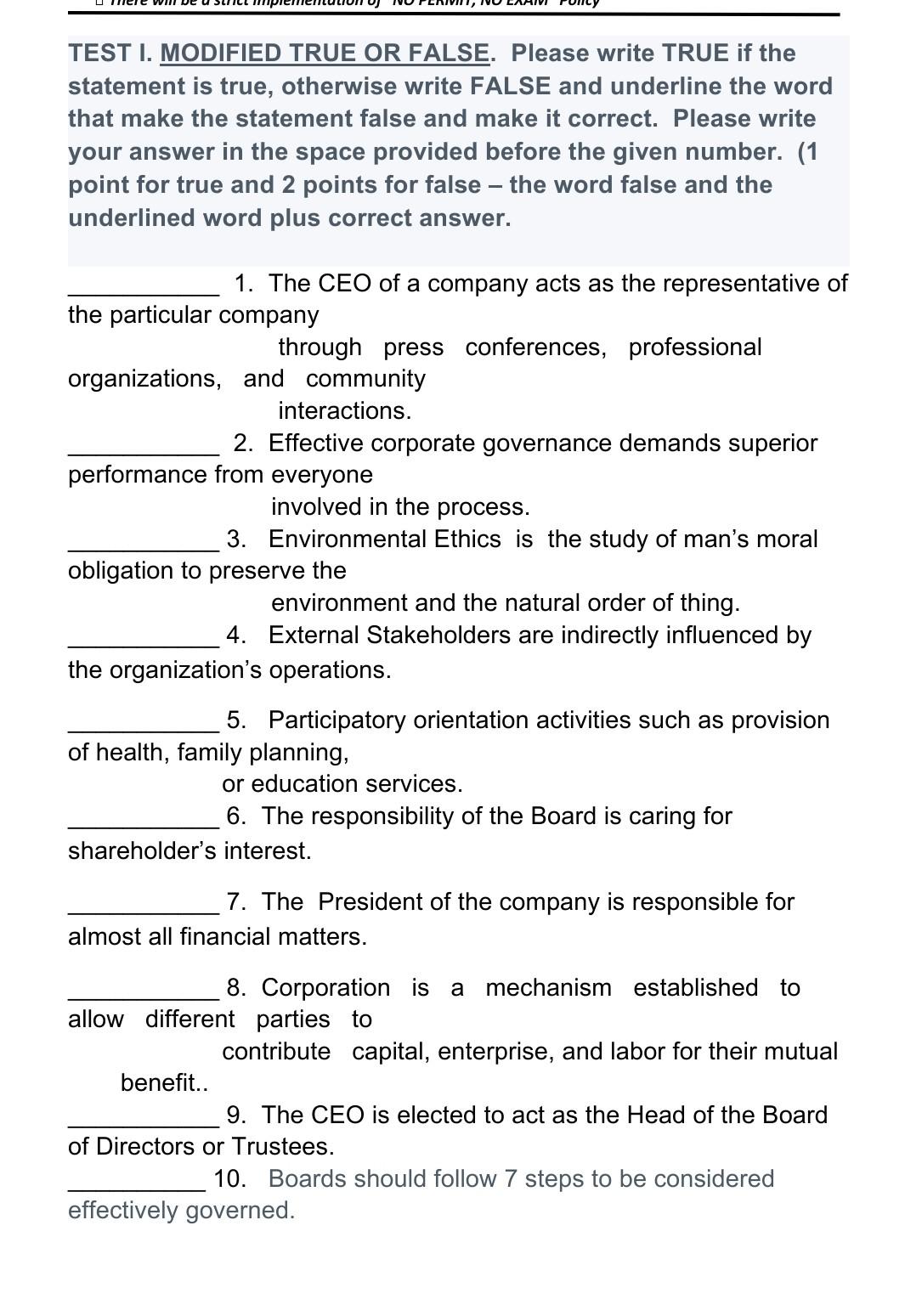  TEST I. MODIFIED TRUE OR FALSE. Please write TRUE if the